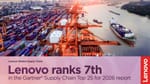 Lenovo sube al séptimo lugar global en el Supply Chain Top 25 de Gartner