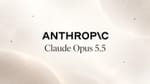Anthropic presenta Claude Opus 5.5 con menor costo de operación, más velocidad y nuevas salvaguardas