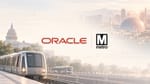 WMATA centraliza recursos humanos y nómina de 14.000 empleados con Oracle Fusion