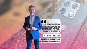 Martín Errante de Motorola: “El Signature es una síntesis corporativa de propuesta premium, soporte y ecosistema”.