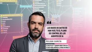 Polkan García de Oracle: "Las bases de datos se han vuelto el plano de control de los agentes de IA"