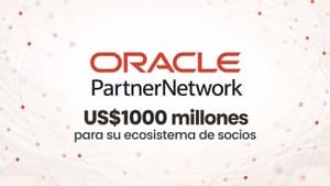 Oracle compromete US$1000 millones en cuatro años para ampliar su ecosistema de socios