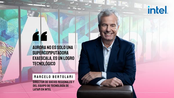 Marcelo Bertolami de Intel: "Aurora no es solo una supercomputadora exaescala, es un logro tecnológico"