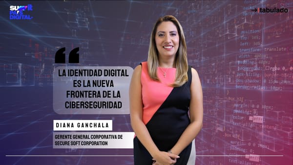 Diana Ganchala de Gtd: "La identidad digital es la nueva frontera de la ciberseguridad"