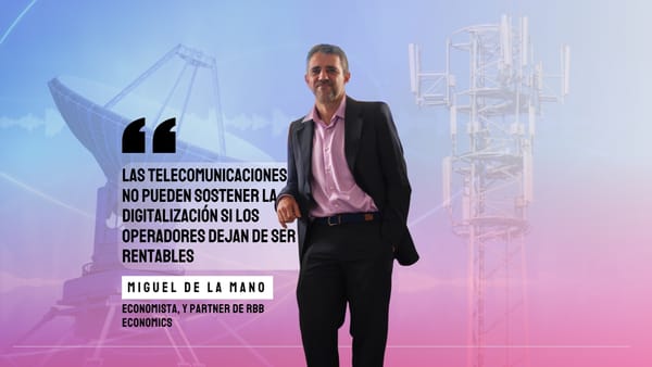 Miguel de la Mano, economista de RBB: “Las telecomunicaciones no pueden sostener la digitalización, si los operadores dejan de ser rentables”