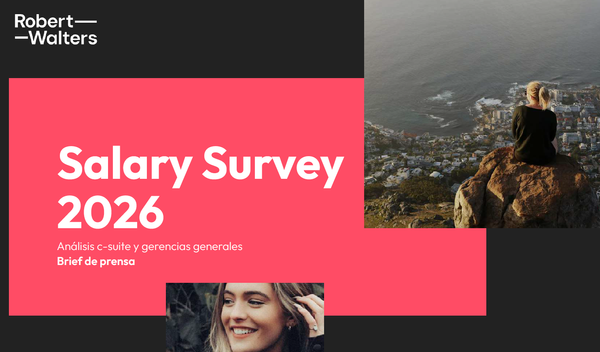Radiografía Salarial 2026: La C-Suite chilena ante la brecha de tamaño y la hegemonía minera desarrollo por Robert Walters