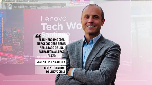 Jaime Pomareda, gerente general, Lenovo Chile: «El número uno (del mercado) debe ser el resultado de una estrategia a largo plazo»