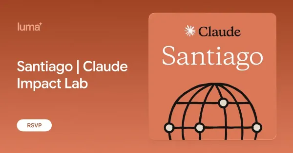 Chile será sede del primer Claude Impact Lab de América Latina