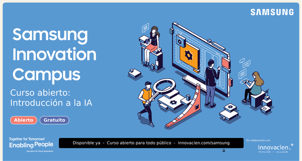 Samsung Innovation Campus abre su segundo curso gratuito de IA para todo público