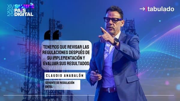 Claudio Anabalón de Entel: “Tenemos que revisar las regulaciones después de su implementación y evaluar sus resultados”
