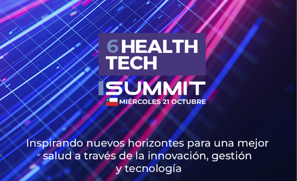 Health Tech Summit Chile reunirá a expertos de Latam para abordar los desafíos de la transformación digital en salud