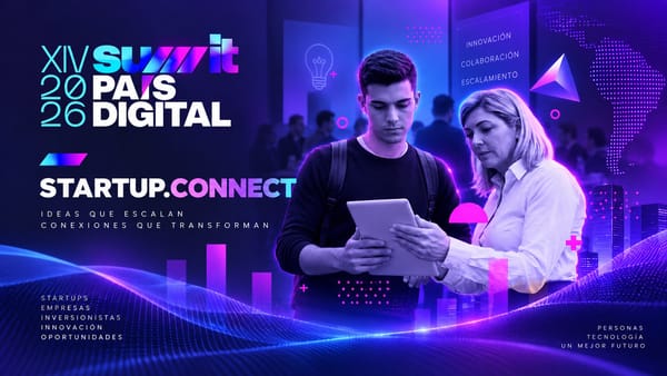 Startup.Connect 2026 reunirá 20 startups y 16 grandes empresas para generar nuevas alianzas